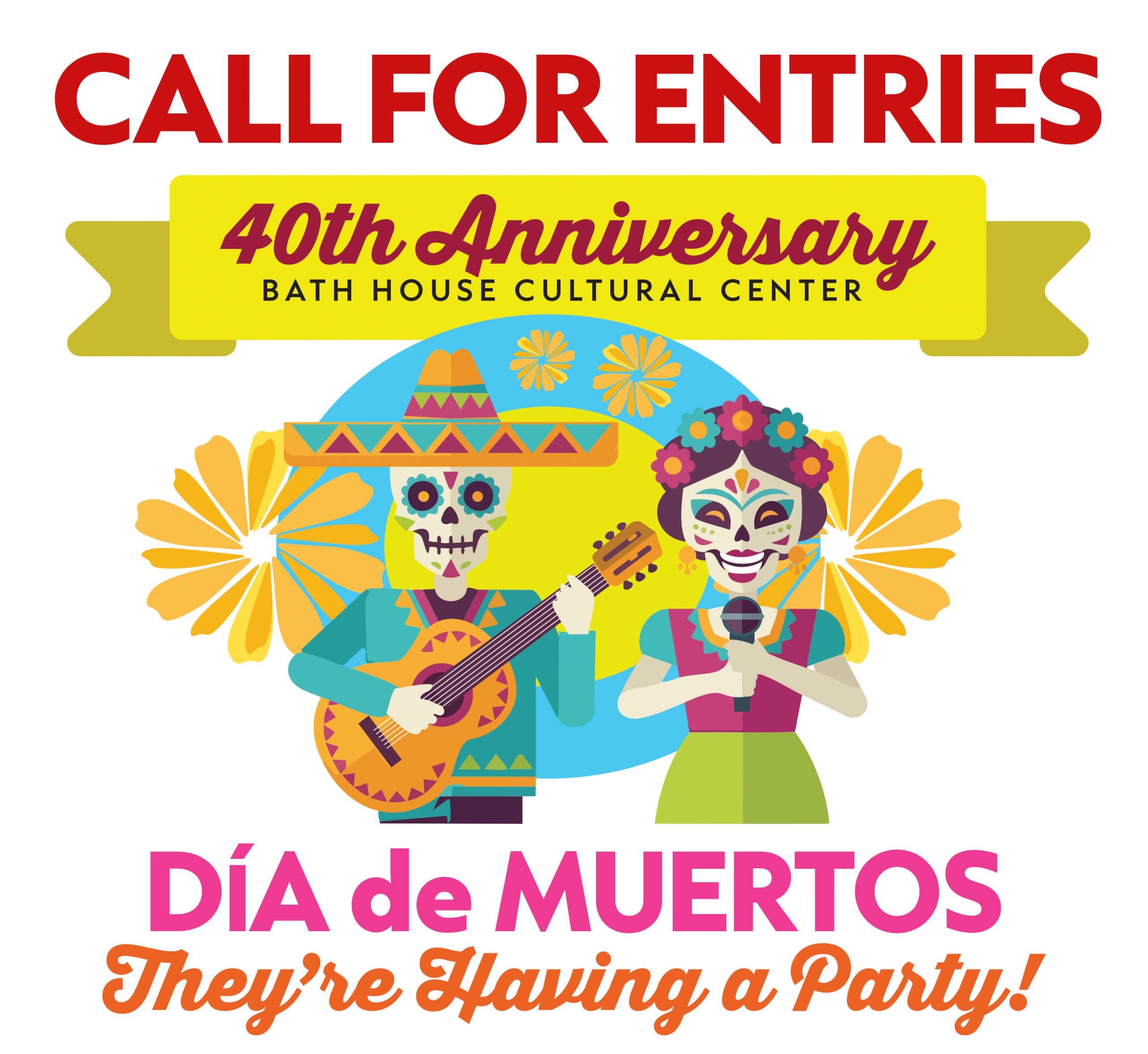 Call for Entries – 2026 Día de Muertos